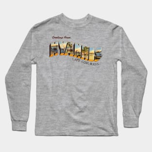 Greetings from Hyannis Cape Cod Massachusetts Long Sleeve T-Shirt